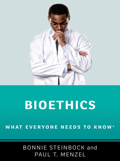 Title details for Bioethics by Bonnie Steinbock - Available